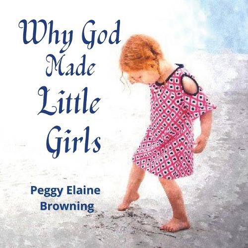 Cover image for Why God made Little Girls