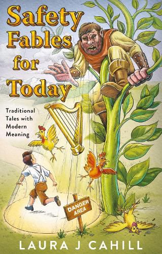 Cover image for Safety Fables for Today: Traditional Tales with Modern Meaning