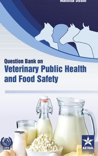 Cover image for Question Bank on Veterinary Public Health and Food Safety