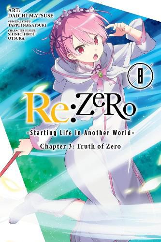 Cover image for re:Zero Starting Life in Another World, Chapter 3: Truth of Zero, Vol. 8 (manga)