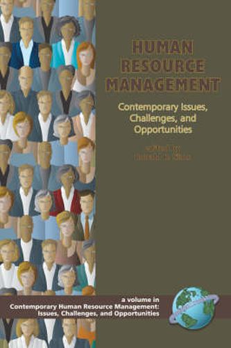 Human Resource Management: Contemporary Issues, Challenges and Opportunities