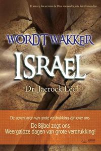 Cover image for Wordt wakker Israel: Awaken, Israel (Dutch Edition)