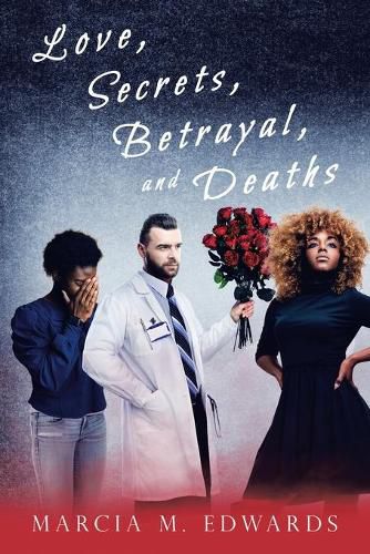 Cover image for Love, Secrets, Betrayal, and Deaths