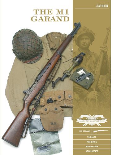 Cover image for M1 Garand: Variants, Markings, Ammunition, Accessories