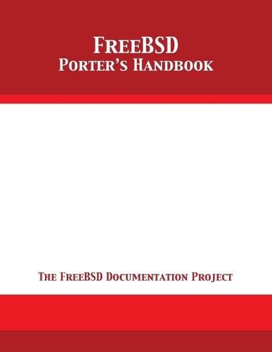 FreeBSD Porter's Handbook: The FreeBSD Documentation Project