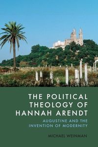 Cover image for The Political Theology of Hannah Arendt