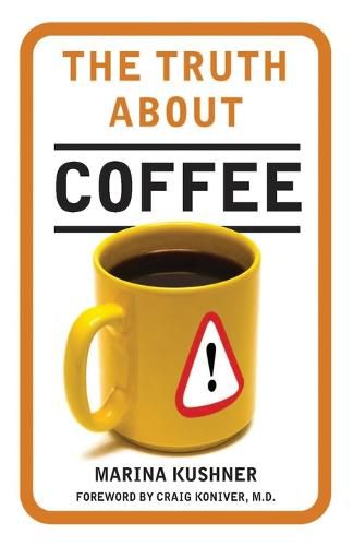 Cover image for The Truth About Coffee