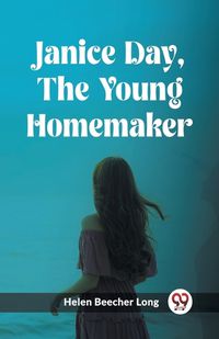Cover image for Janice Day, The Young Homemaker