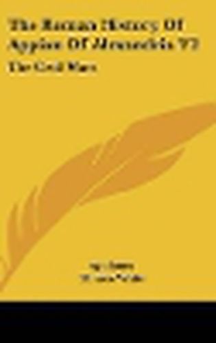 Cover image for The Roman History of Appian of Alexandria V2: The Civil Wars