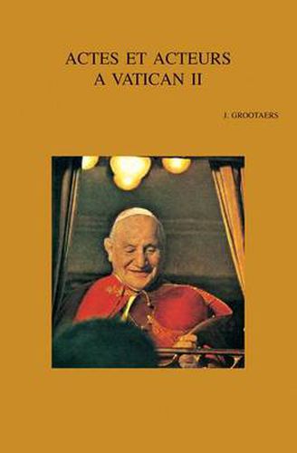 Cover image for Actes et acteurs a Vatican II