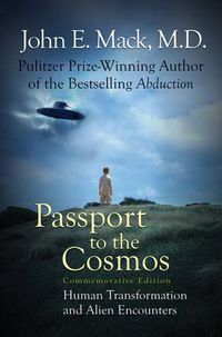 Cover image for Passport to the Cosmos: Human Transformation and Alien Encounters