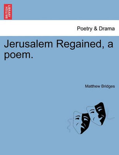 Cover image for Jerusalem Regained, a Poem.