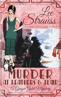 Cover image for Murder at Feathers & Flair