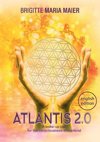 Cover image for Atlantis 2.0: A wake-up call for the consciousness of mankind