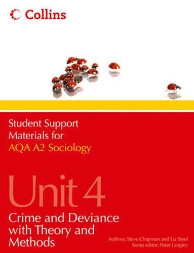 AQA A2 Sociology Unit 4: Crime and Deviance with Theory and Methods