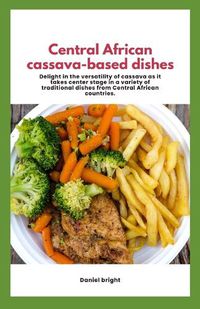 Cover image for Central African cassava-based dishes