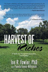 Cover image for Harvest of Riches: A Guide for Young Entrepreneurs and Families