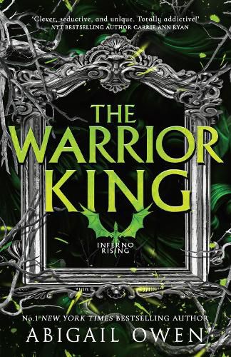 Cover image for The Warrior King (Inferno Rising, Book 3) From the author of bestselling romantasy The Games Gods Play, perfect for readers of Rebecca Yarros' Fourth Wing, Iron Flame and Onyx Storm