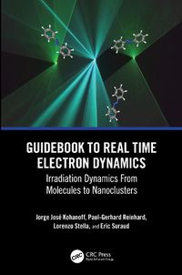 Cover image for Guidebook to Real Time Electron Dynamics