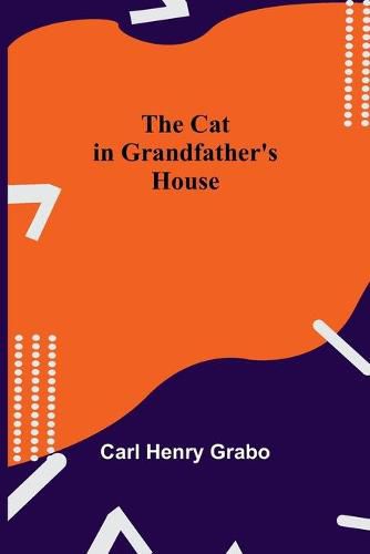 Cover image for The Cat in Grandfather's House