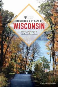 Cover image for Backroads & Byways of Wisconsin