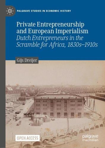 Cover image for Private Entrepreneurship and European Imperialism