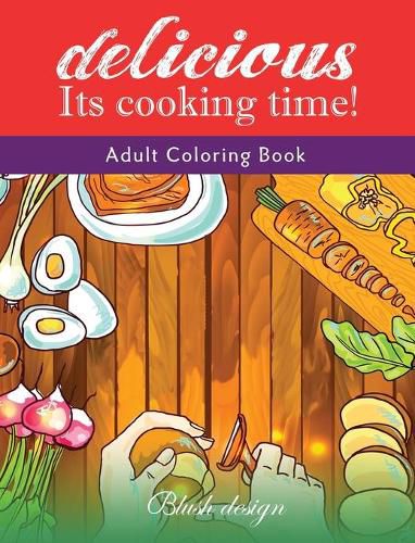 Cover image for It's Cooking Time: Adult Coloring Book