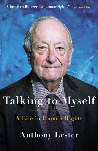 Cover image for Talking to Myself: A Life in Human Rights