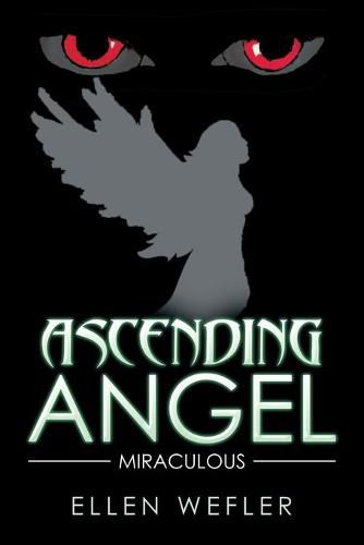 Cover image for Ascending Angel: Miraculous