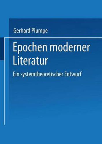 Cover image for Epochen Moderner Literatur: Ein Systemtheoretischer Entwurf