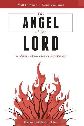 Cover image for The Angel of the LORD: A Biblical, Historical, and Theological Study