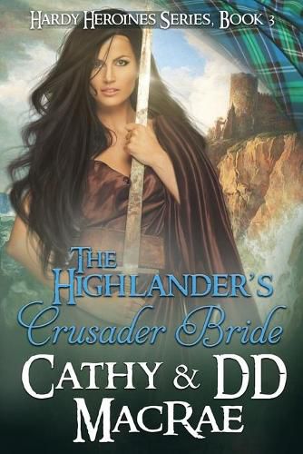 Cover image for The Highlander's Crusader Bride: Book 3 in the Hardy Heroines series