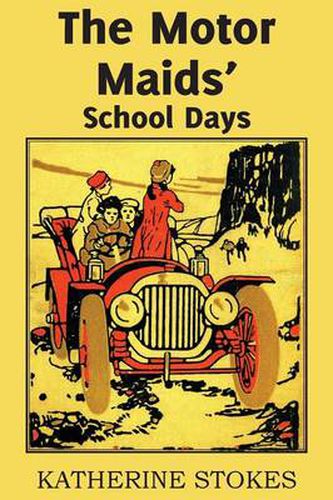 Cover image for The Motor Maids' School Days