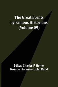 Cover image for The Great Events by Famous Historians (Volume 09)