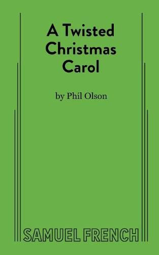 A Twisted Christmas Carol