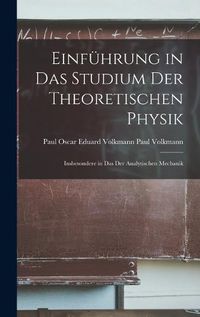 Cover image for Einfuehrung in das Studium der Theoretischen Physik