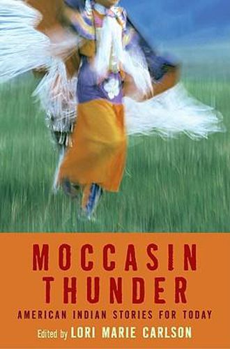 Cover image for Moccasin Thunder: American Indian Stories for Today