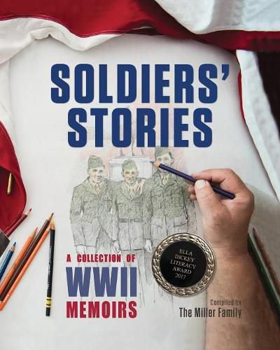 Cover image for Soldiers' Stories: A Collection of WWII Memoirs