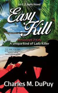 Cover image for Easy Kill: An E.Z. Kelly Novel
