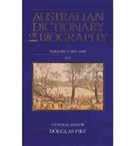 Cover image for Australian Dictionary of Biography V3