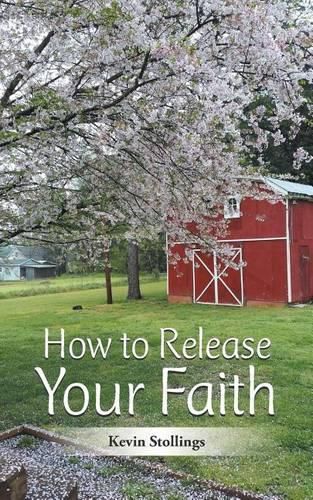 Cover image for How to Release Your Faith