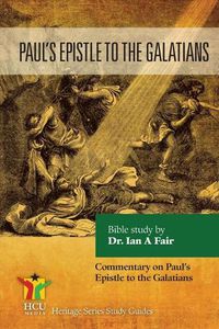 Cover image for Paul's Epistle to the Galatians: Commentary on Paul's Epistle