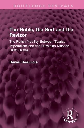 The Noble, the Serf and the Revizor