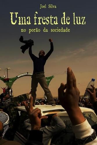 Cover image for Uma fresta de luz no porao da sociedade