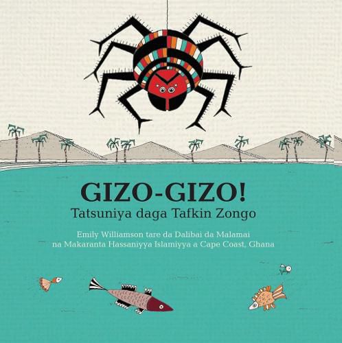 Cover image for Gizo-Gizo!: Tatsuniya daga Tafkin Zongo