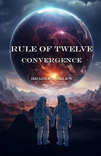 Cover image for Rule of Twelve - Book 2 - Convergence