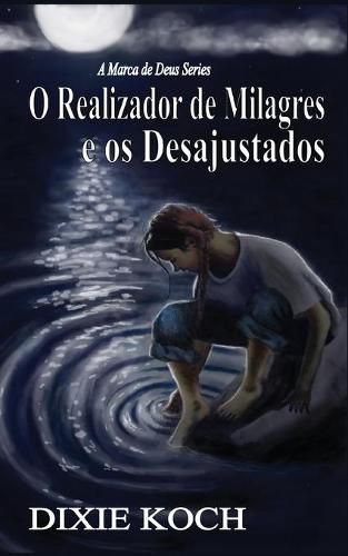 Cover image for O Realizador de Milagres e os Desajustados