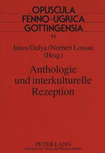 Cover image for Anthologie Und Interkulturelle Rezeption