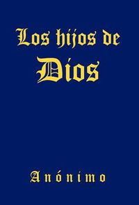 Cover image for Los Hijos de Dios