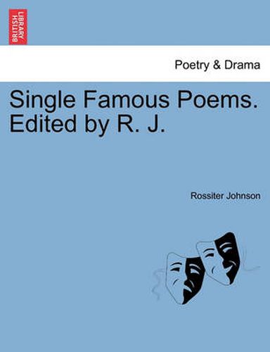 Cover image for Single Famous Poems. Edited by R. J.